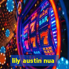 lily austin nua